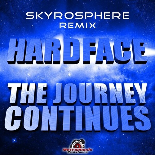 Hardface, Skyrosphere-The Journey Continues (Skyrosphere Remix)