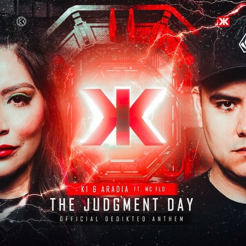 K1, Aradia, K1-Recordz, MC Flo-The Judgment Day (DediKted Anthem)