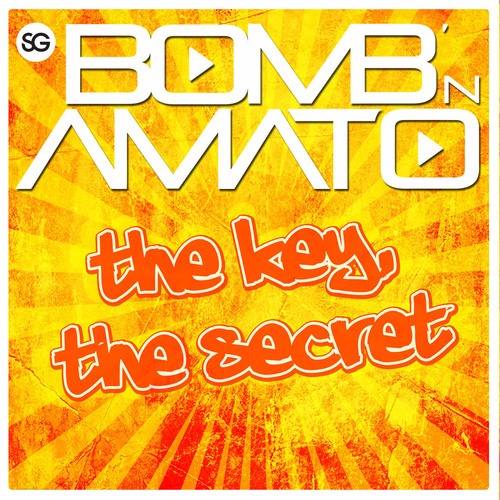Bomb N Amato, Guenta K, Max Deejay, Pulsedriver, Cj Stone, Darius & Finley-The Key, The Secret