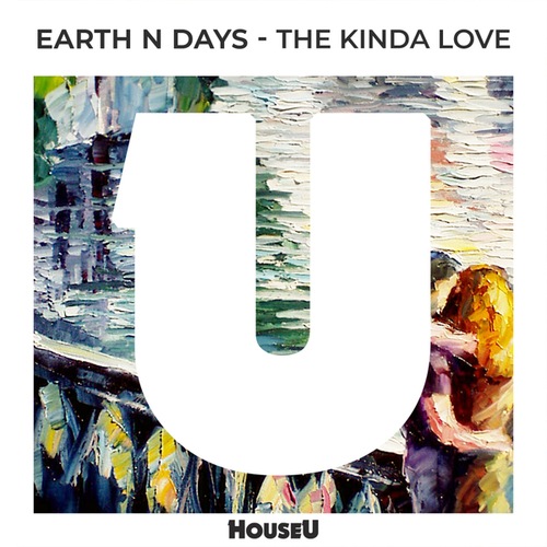 Earth N Days-The Kinda Love