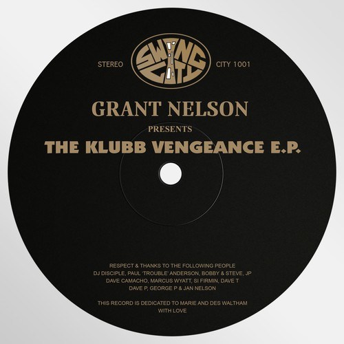 Grant Nelson, DJ Disciple-The Klubb Vengeance EP