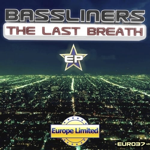 BASSLINERS-The Last Breath