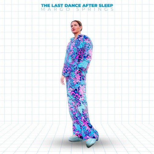 Margo Springs-The Last Dance After Sleep