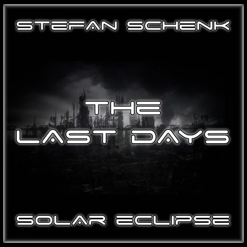 Stefan Schenk-The Last Days