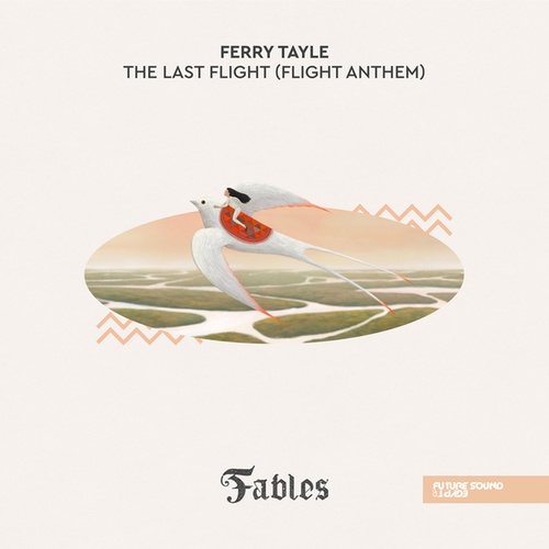 Ferry Tayle-The Last Flight (Flight Anthem)
