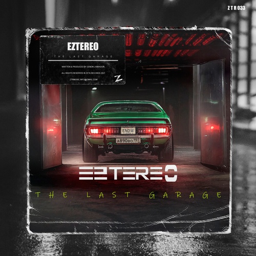 Eztereo-The Last Garage