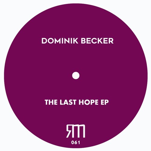 Dominik Becker-The Last Hope EP