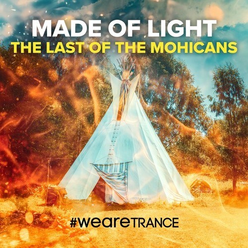 Made Of Light-The Last of the Mohicans