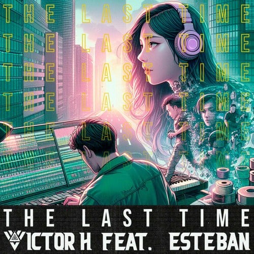 Esteban, Victor H-The Last Time