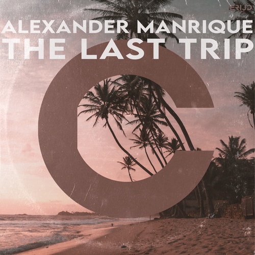 Alexander Manrique-The Last Trip