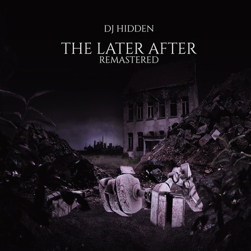 DJ Hidden-The Later After