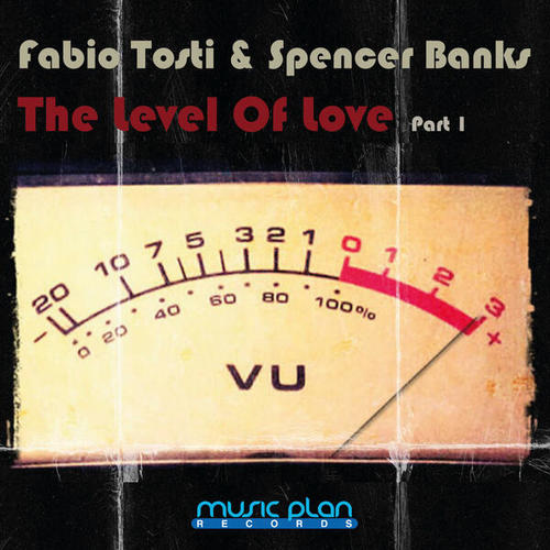 Fabio Tosti, Spencer Banks-The Level of Love ( Part 1 )