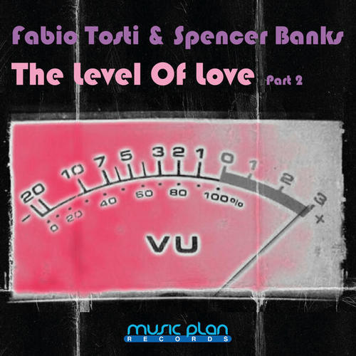 Fabio Tosti, Spencer Banks-The Level of Love ( Part 2 )