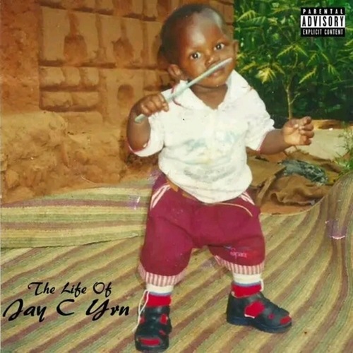 Jay C Yrn, Skippie Montte, Lizen Maker, Happy Twince, Lil B, Bytone-The Life of Jay C Yrn