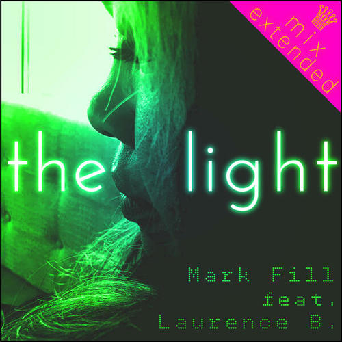 Mark Fill, Laurence B.-The Light Rmx