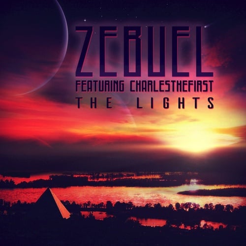 Zebuel, CharlestheFirst, Will Magid-The Lights