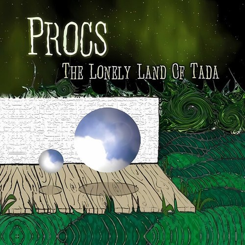 Procs-The Lonely Land Of Tada