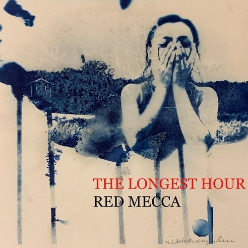 Red Mecca-The Longest Hour
