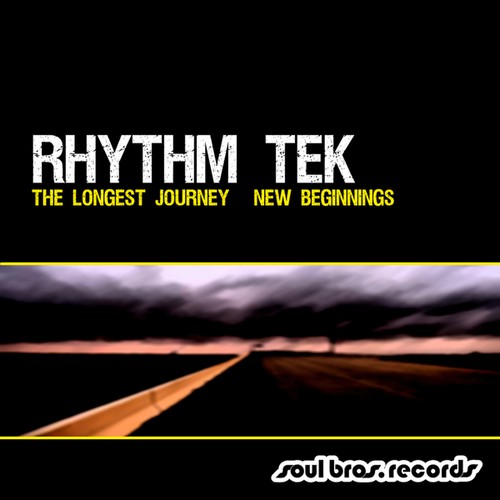Rhythm Tek-The Longest Journey / New Beginnings
