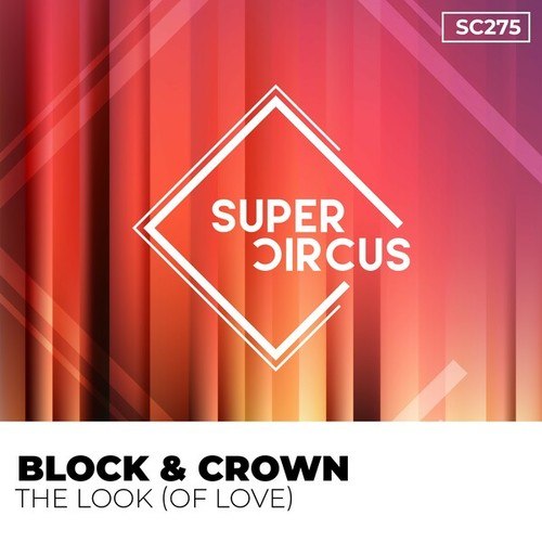 Block & Crown-The Look (Of Love)