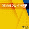 The Lounge Chill Out Chapter, Vol.1