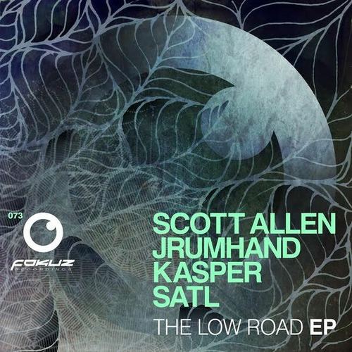Satl, Jrumhand, Scott Allen, Anthony Kasper-The Low Road EP
