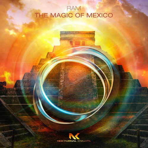 RAM-The Magic of Mexico