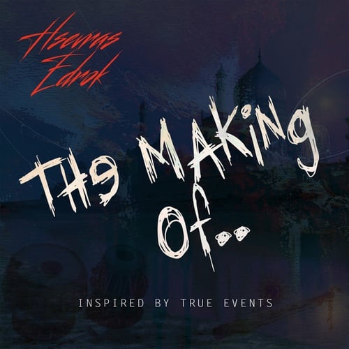 Hsevras Edrok-The Making Of