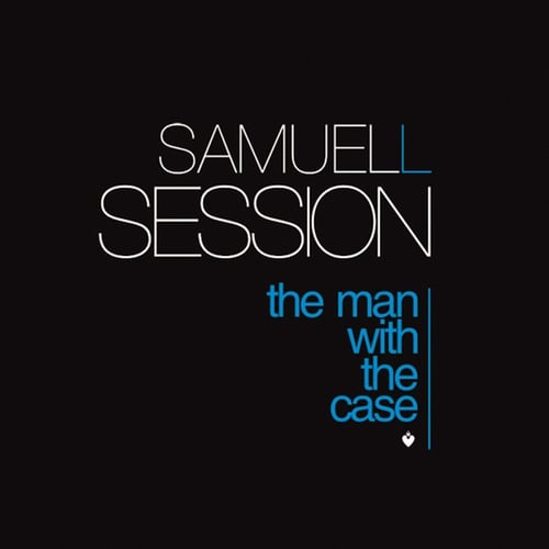 Samuel L Session-The Man With The Case