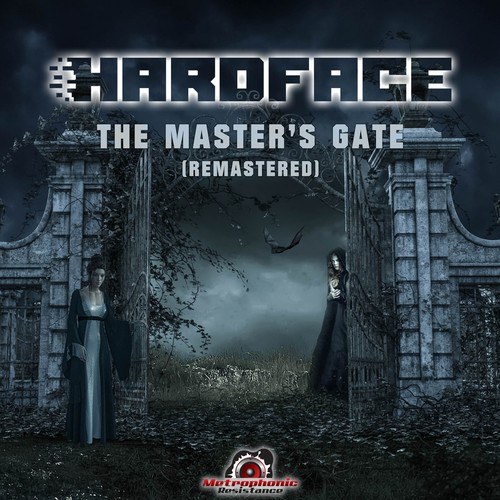 Hardface-The Master's Gate (Remastered)