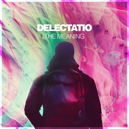 Delectatio-The Meaning