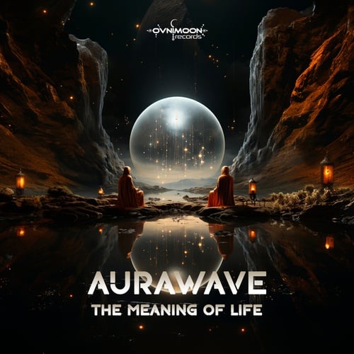 Aurawave-The Meaning Of Life