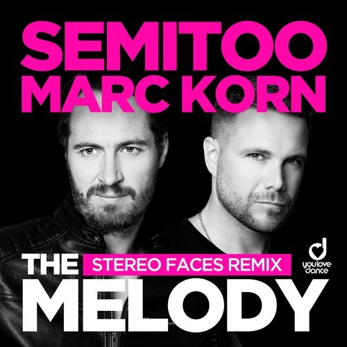 Marc Korn, Semitoo, Stereo Faces-The Melody (Stereo Faces Remix)