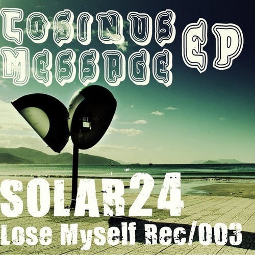 Solar24-The Message / Cosinus