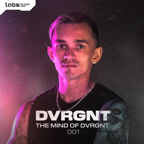 DVRGNT-The Mind Of DVRGNT 001