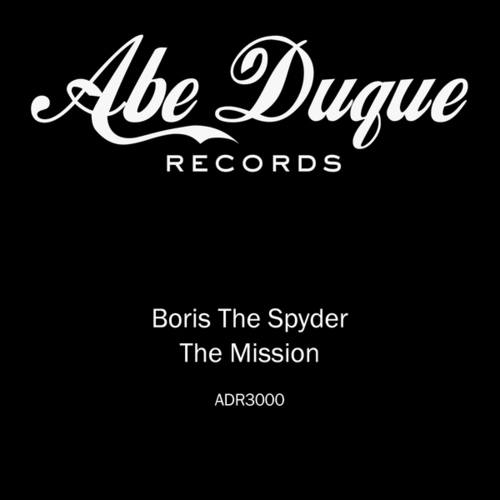 Boris The Spyder-The Mission