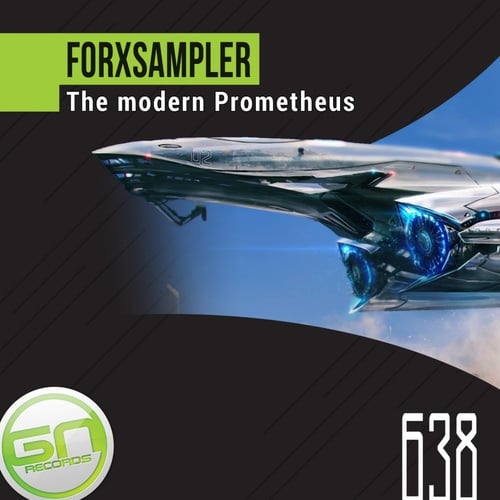 Forxsampler-The Modern Prometheus