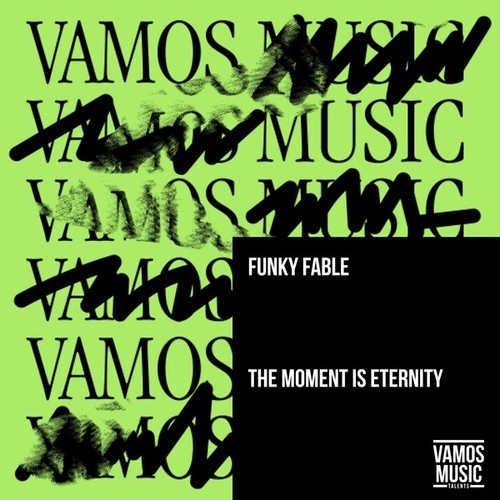 Funky Fable-The Moment Is Eternity