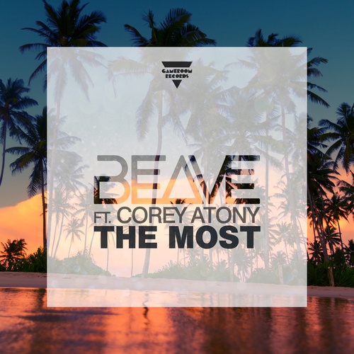 Beave, Corey Atony-The Most