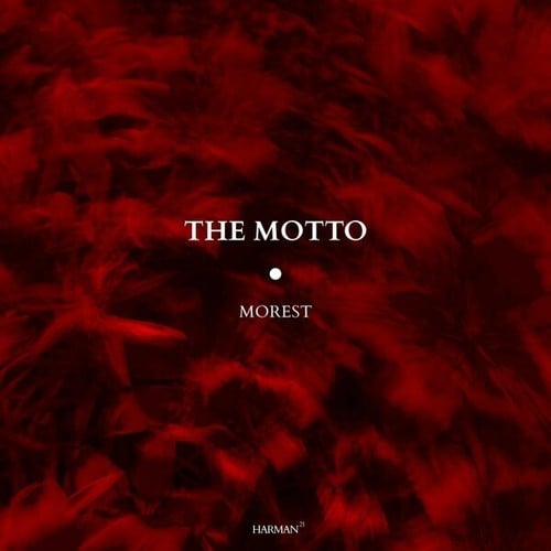 Morest-The Motto