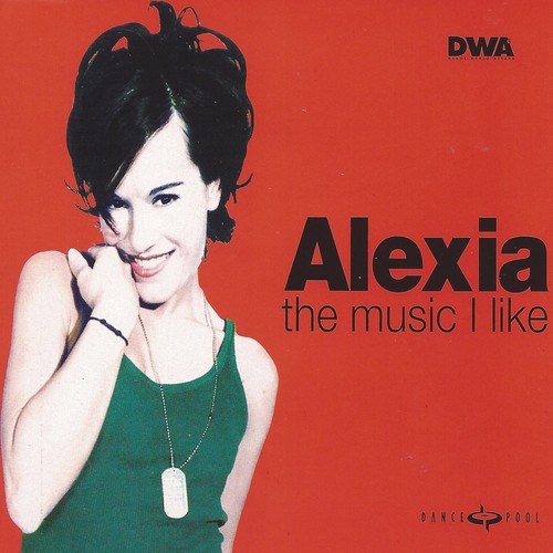 Alexia-The Music I Like
