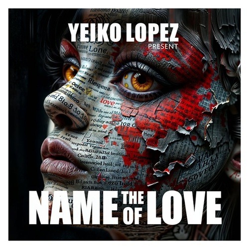 Yeiko Lopez-The Name Of Love