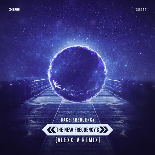 The New Frequency's (Alexx V Remix)