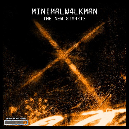 MinimalW4LKMAN-The New Star(T)