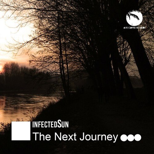 Infectedsun, Melissa Marks, Justinas Stanislovaitis-The Next Journey