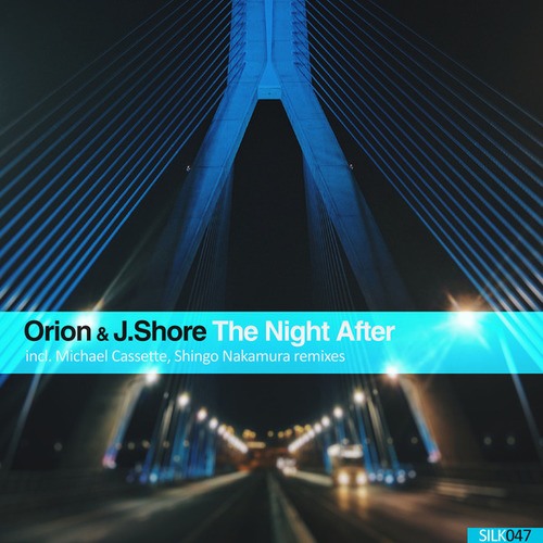 Orion, J.Shore, Michael Cassette, Shingo Nakamura-The Night After