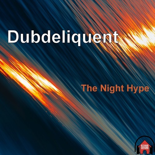 Dubdeliquent-The Night Hype