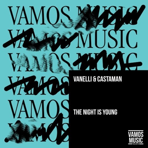 Vanelli, Castaman-The Night Is Young