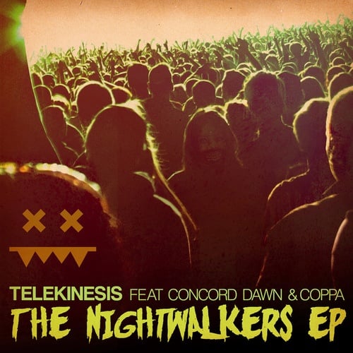 Telekinesis, MC Coppa, Concord Dawn-The Nightwalkers EP