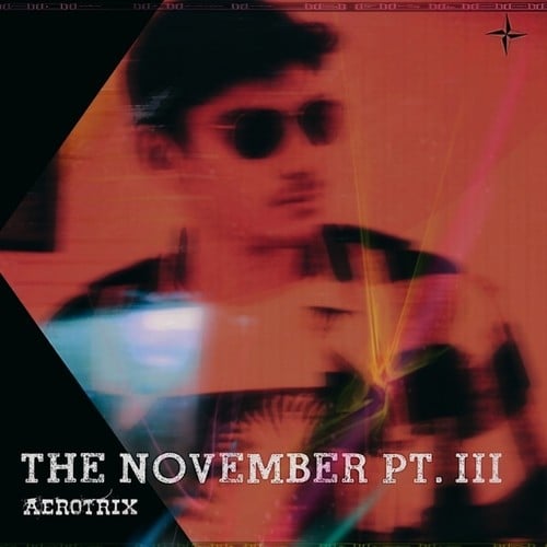 Aerotrix-The November pt. III